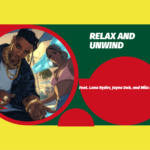Relax and Unwind